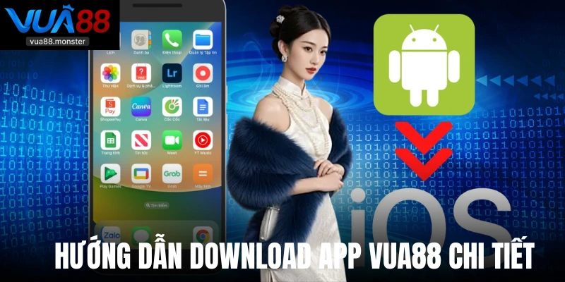Hướng dẫn download app Vua88 chi tiết